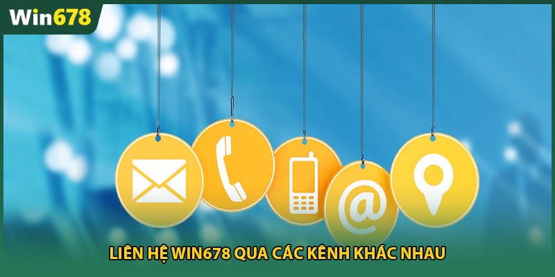 Liên hệ Win678 qua các kênh khác nhau