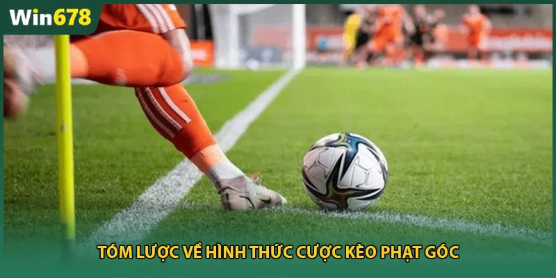 Tóm lược về hình thức cược kèo phạt góc